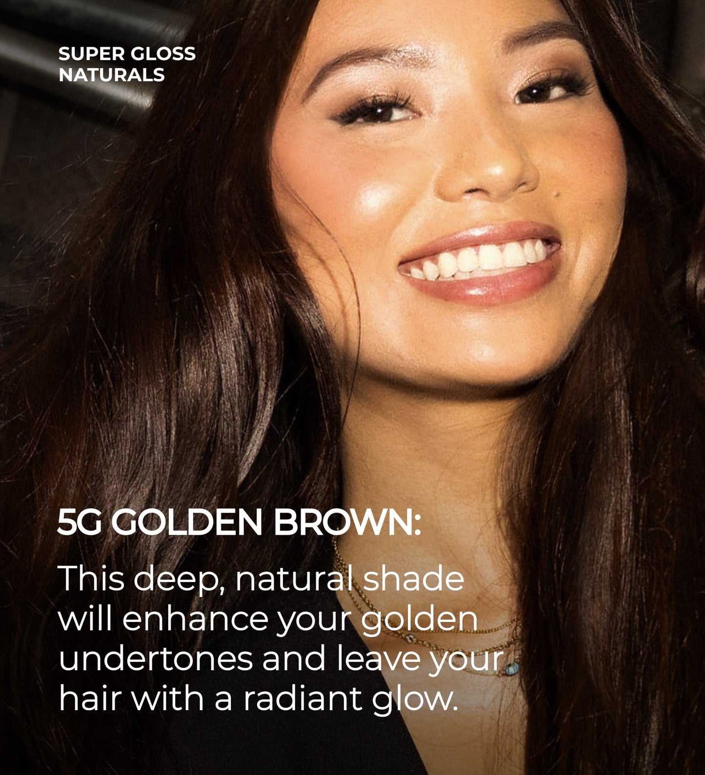 Super Gloss 5G Golden Brown Intensive Glossing Treatment